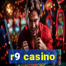 r9 casino